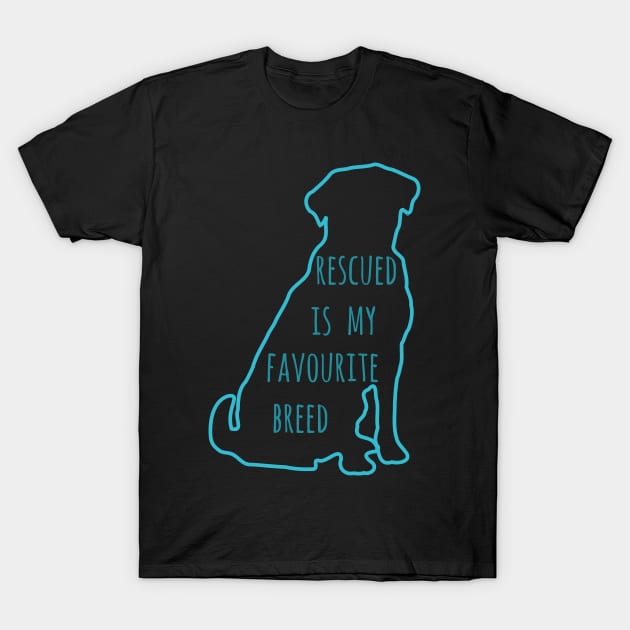 rescued is my favourite breed T-Shirt by FandomizedRose